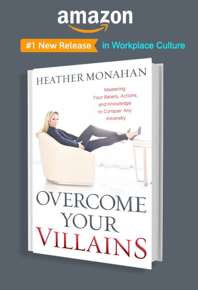 Amazon #1 New Release - Overcome your Villains book - Heather Monahan